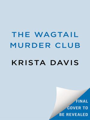cover image of The Wagtail Murder Club